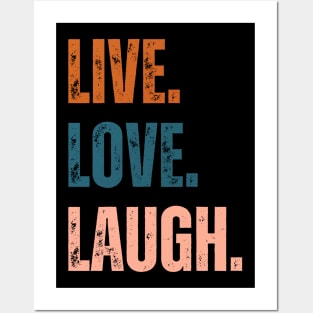 live love laugh Posters and Art